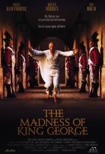     - The Madness of King George  