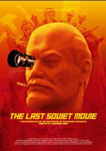     - The Last Soviet Movie  